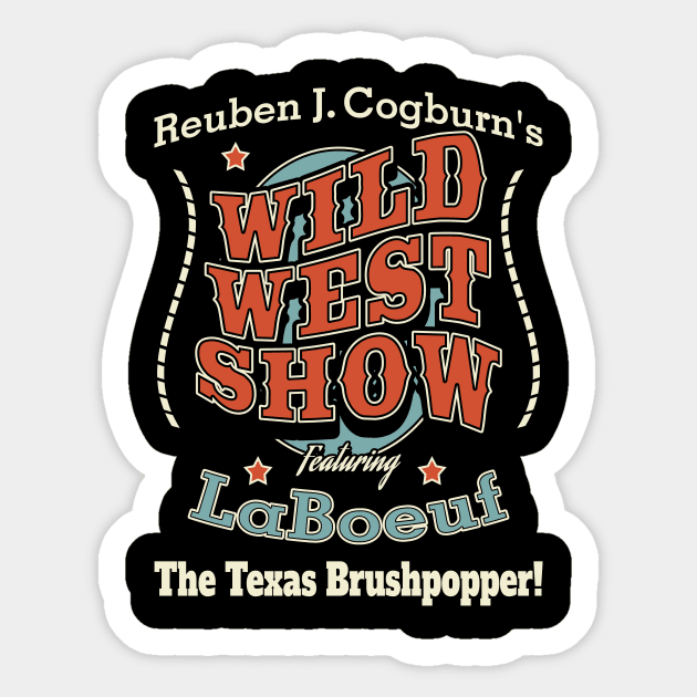 Reuben J. Cogburn's Wild West Show Sticker by robotrobotROBOT